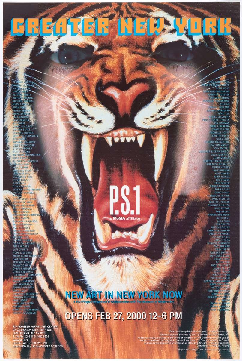 A poster of a roaring tiger collaged with a subtle overlay of a human face and eyes. "Greater New York" is written at the top in angular, orange letters with a blue shadow followed by "P.S.1., MoMA Affiliate" on the tiger's tongue, and "New Art in New York Now...Opens Feb 27, 2000, 12-6 PM" at the bottom. Artist names frame the sides of the poster in small blue letters.